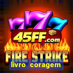 livro coragem desbravadores pdf